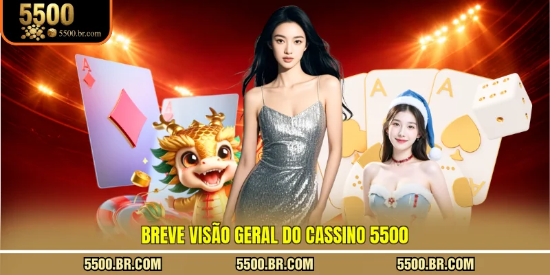 breve-visao-geral-do-cassino-5500