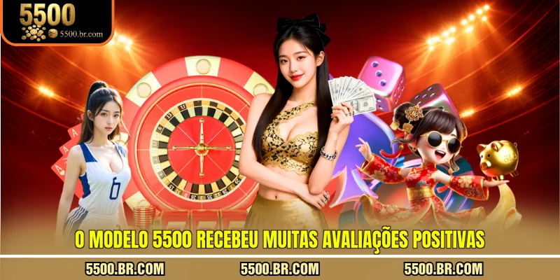 o-modelo-5500-recebeu-muitas-avaliacoes-positivas
