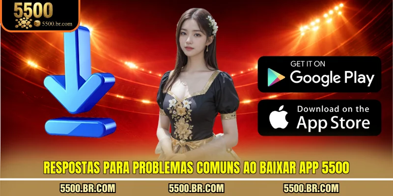 respostas-para-problemas-comuns-ao-baixar-app-5500