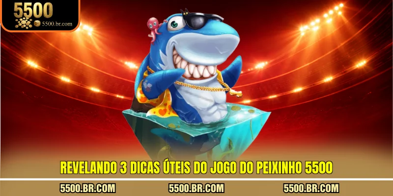 revelando-3-dicas-uteis-do-jogo-do-peixinho-5500