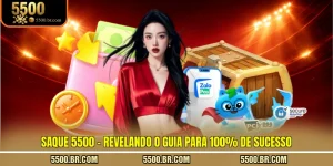 saque-5500-revelando-o-guia-para-100-de-sucesso